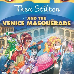 Thea Stilton and the Venice Masquerade (#26, paperback)